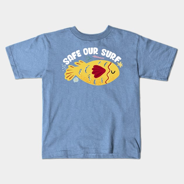 Safe our Surf quote with cute sea animal fish, starfish, coral and shell Kids T-Shirt by jodotodesign